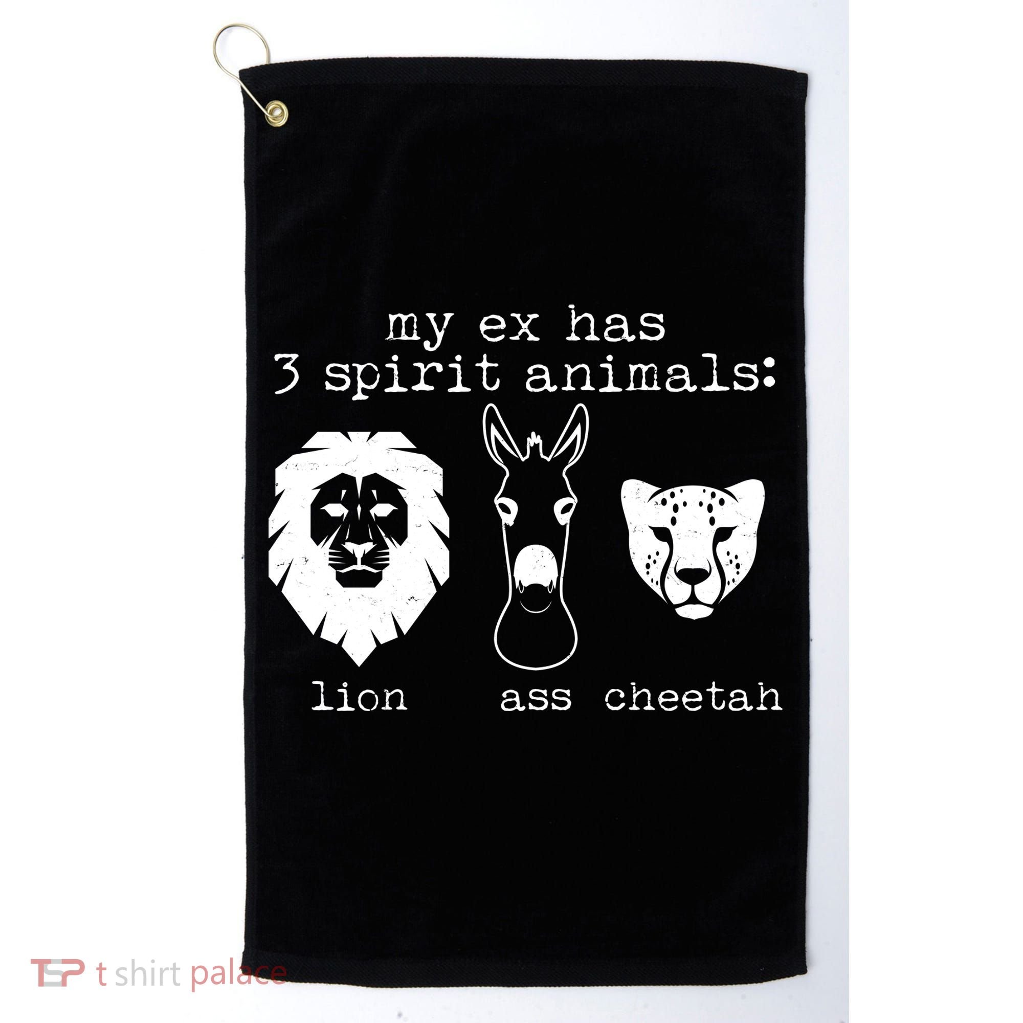 My Ex Has Three Spirit Animals Lion Ass Cheetah Golf Towel