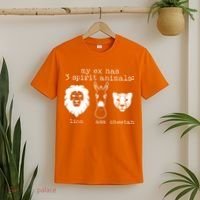 My Ex Has Three Spirit Animals Lion Ass Cheetah T-Shirt thumb 2