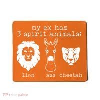 My Ex Has Three Spirit Animals Lion Ass Cheetah Mousepad thumb 0