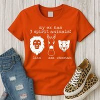 My Ex Has Three Spirit Animals Lion Ass Cheetah Women's T-Shirt thumb 3