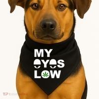 My Eyes Low Smoke Weed High Life USA-Made Doggie Bandana thumb 1