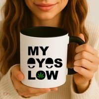 My Eyes Low Smoke Weed High Life Coffee Mug thumb 3