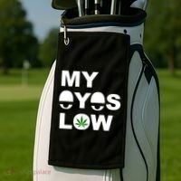 My Eyes Low Smoke Weed High Life Golf Towel thumb 2