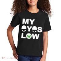 My Eyes Low Smoke Weed High Life Kids T-Shirt thumb 2