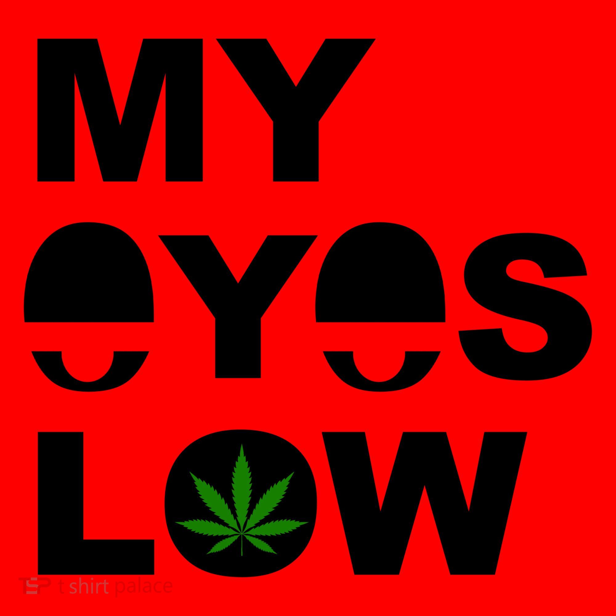 My Eyes Low Smoke Weed High Life Santa Hat
