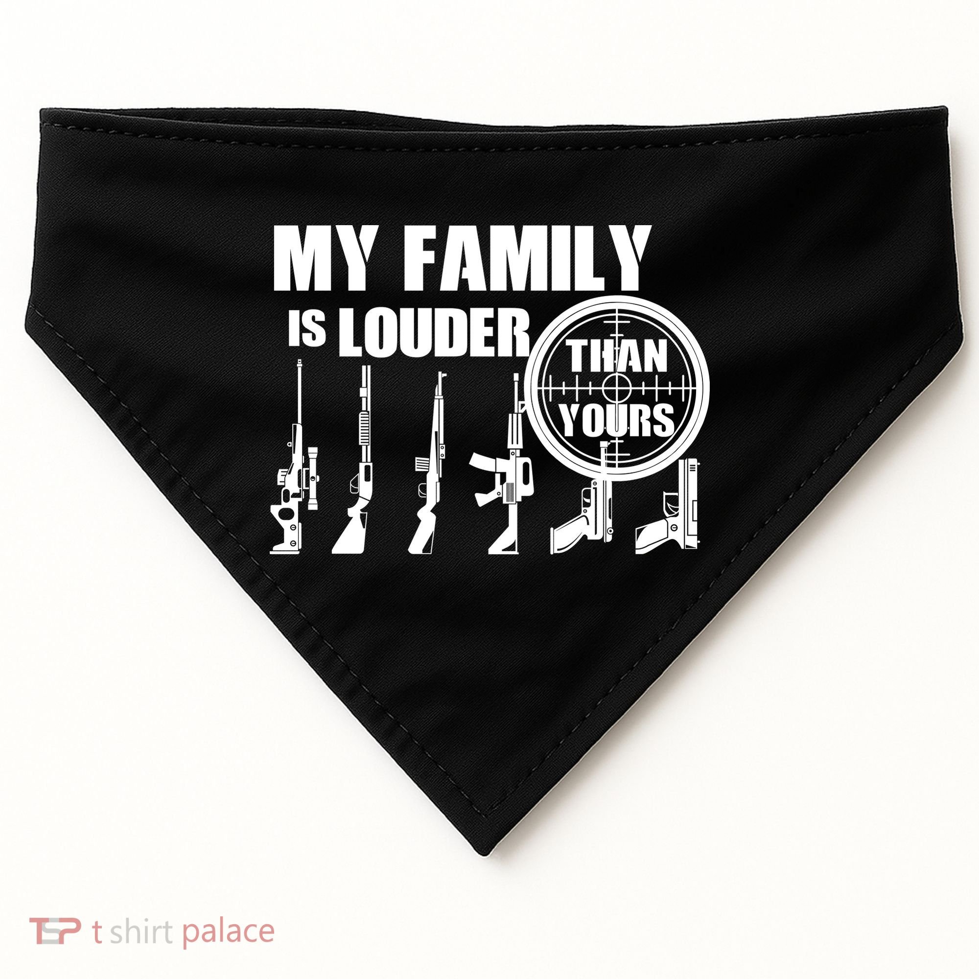 My Family Is Louder Than Yours USA-Made Doggie Bandana