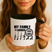 My Family Is Louder Than Yours Coffee Mug thumb 3