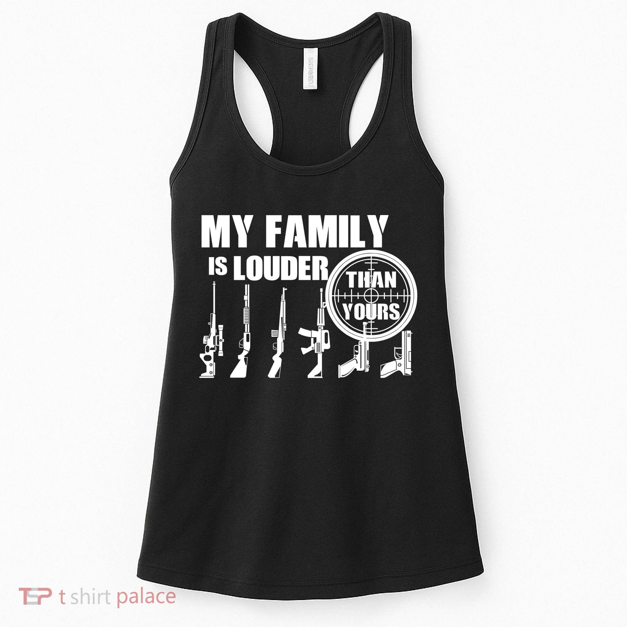 My Family Is Louder Than Yours Women's Tank Top