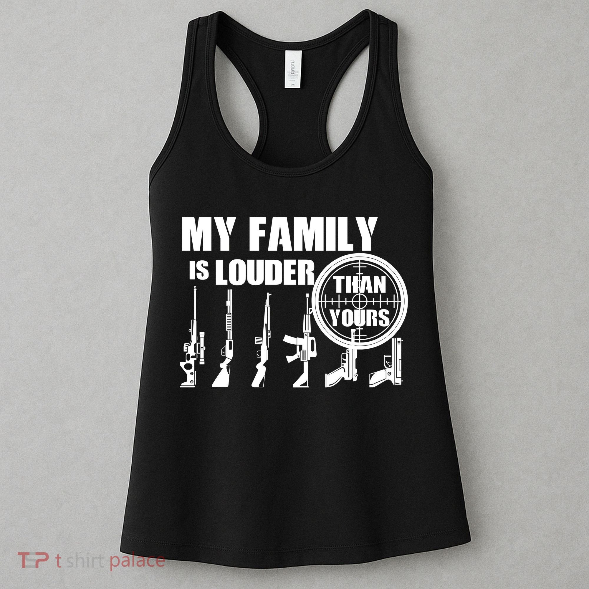My Family Is Louder Than Yours Women's Tank Top
