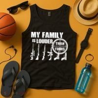 My Family Is Louder Than Yours Tank Top thumb 4