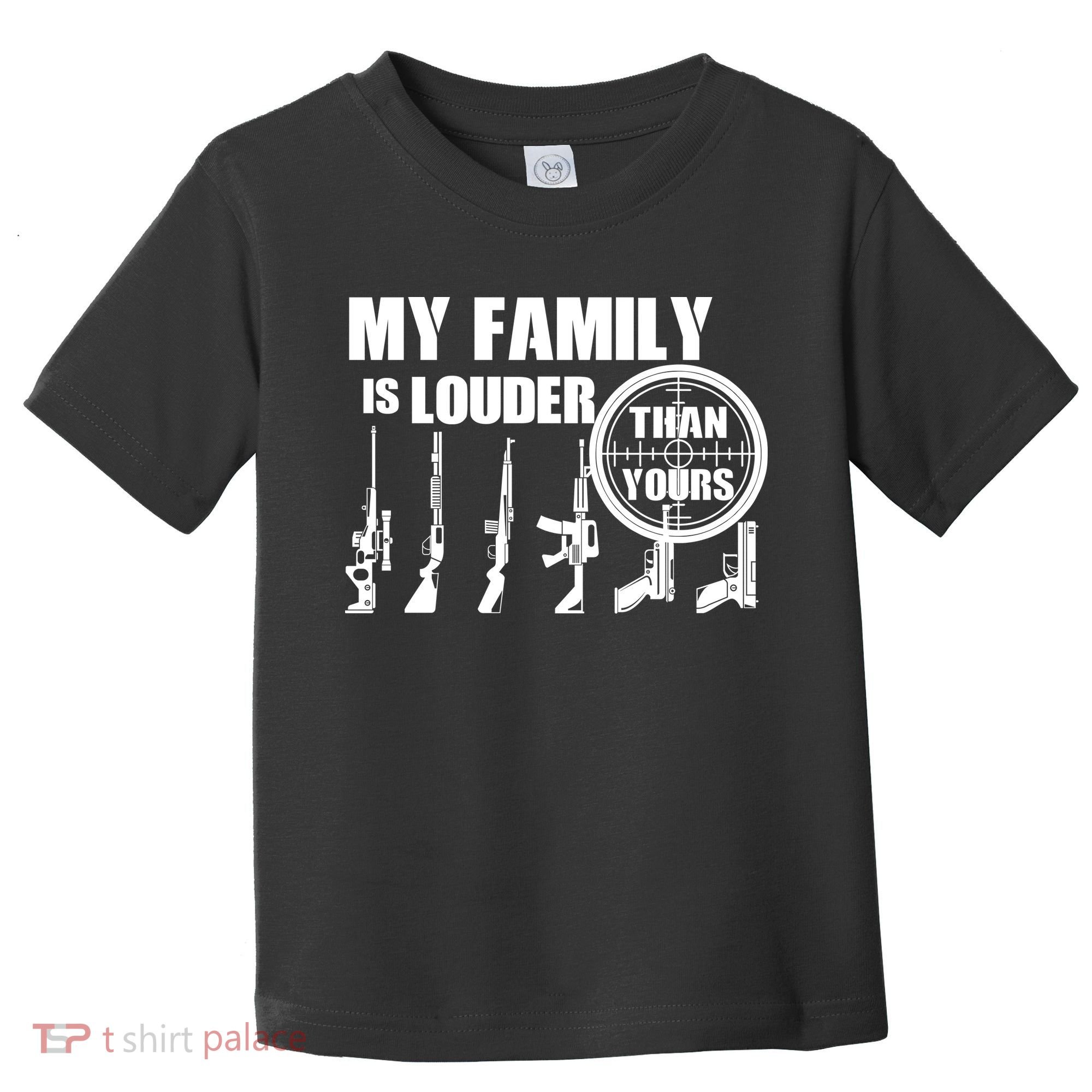 My Family Is Louder Than Yours Toddler T-Shirt