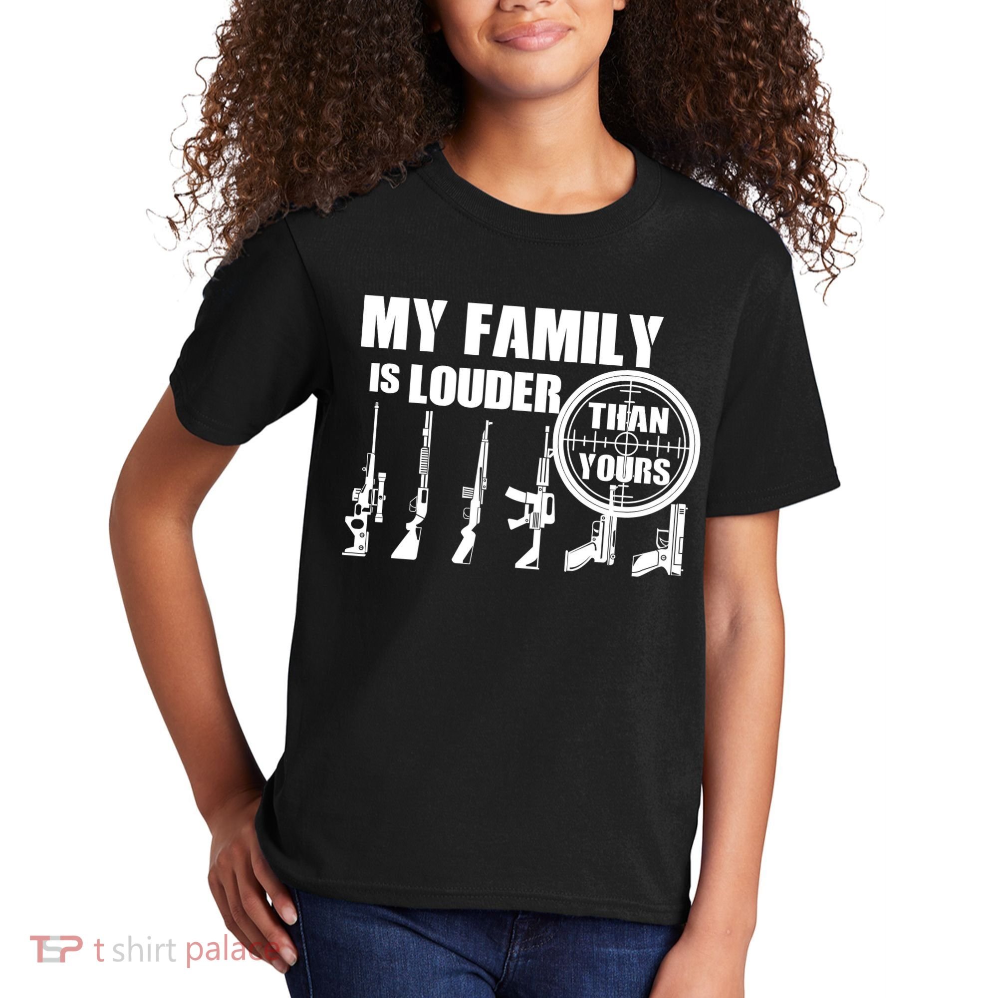 My Family Is Louder Than Yours Kids T-Shirt