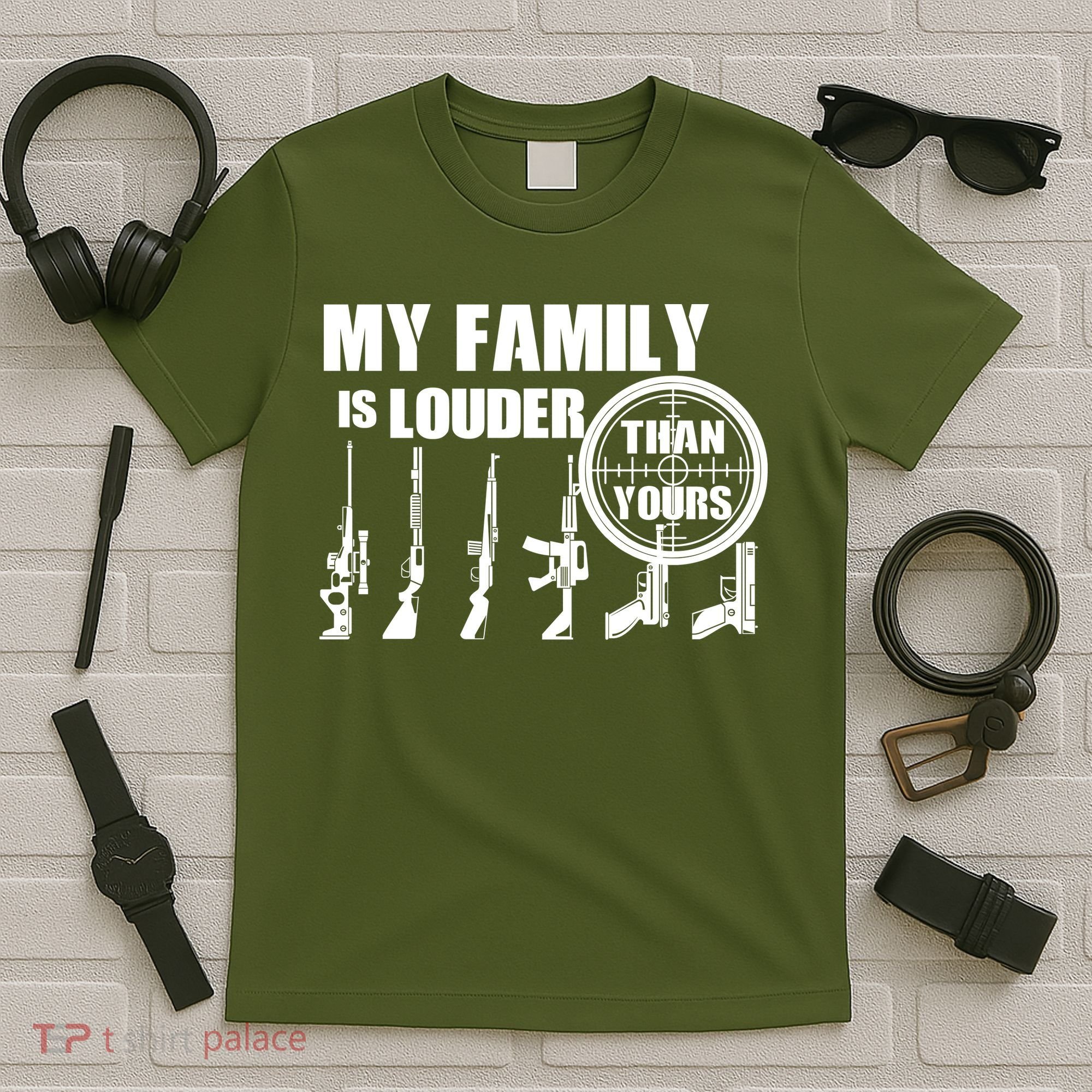 My Family Is Louder Than Yours T-Shirt