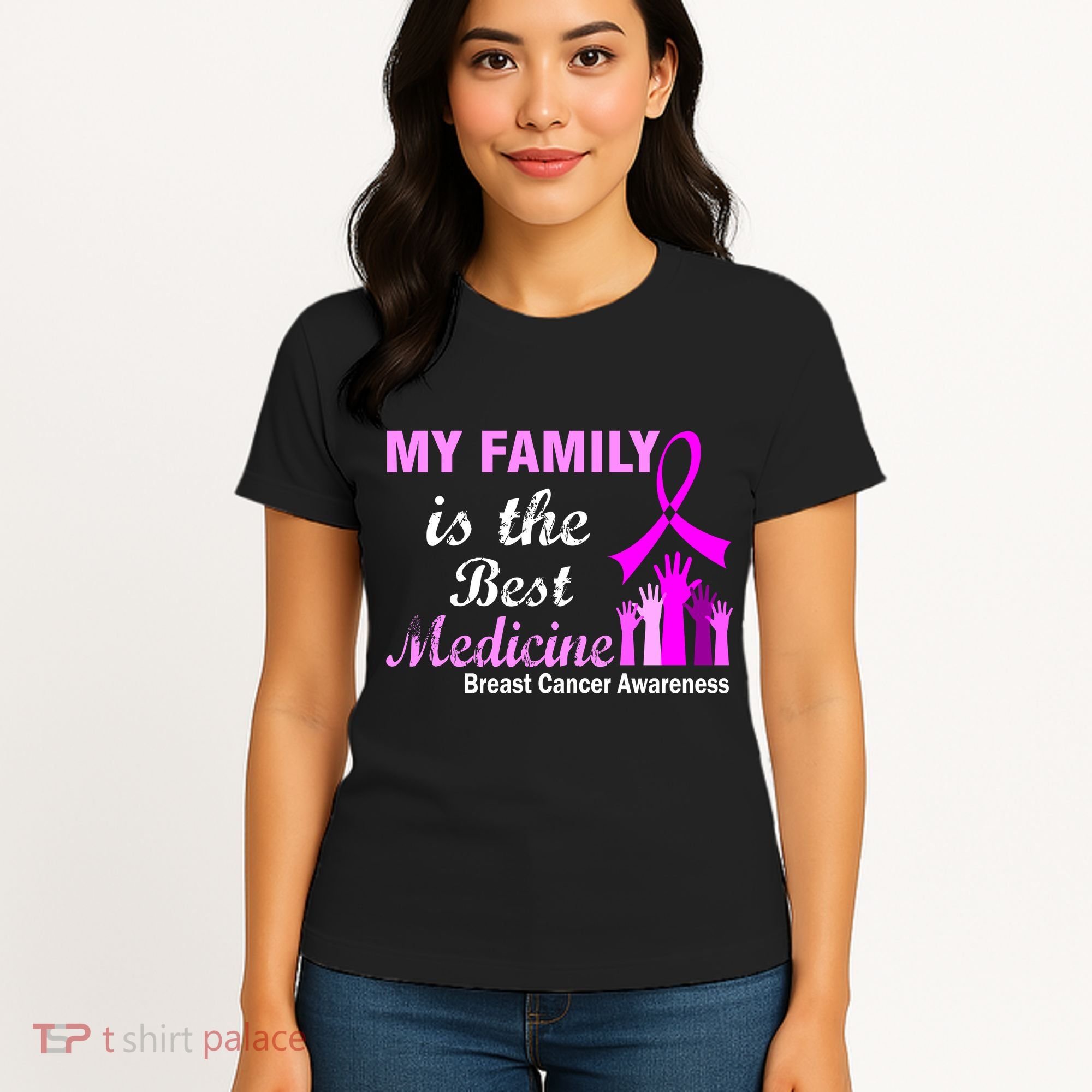 My Family Is The Best Medicine Breast Cancer Awareness Women's T-Shirt