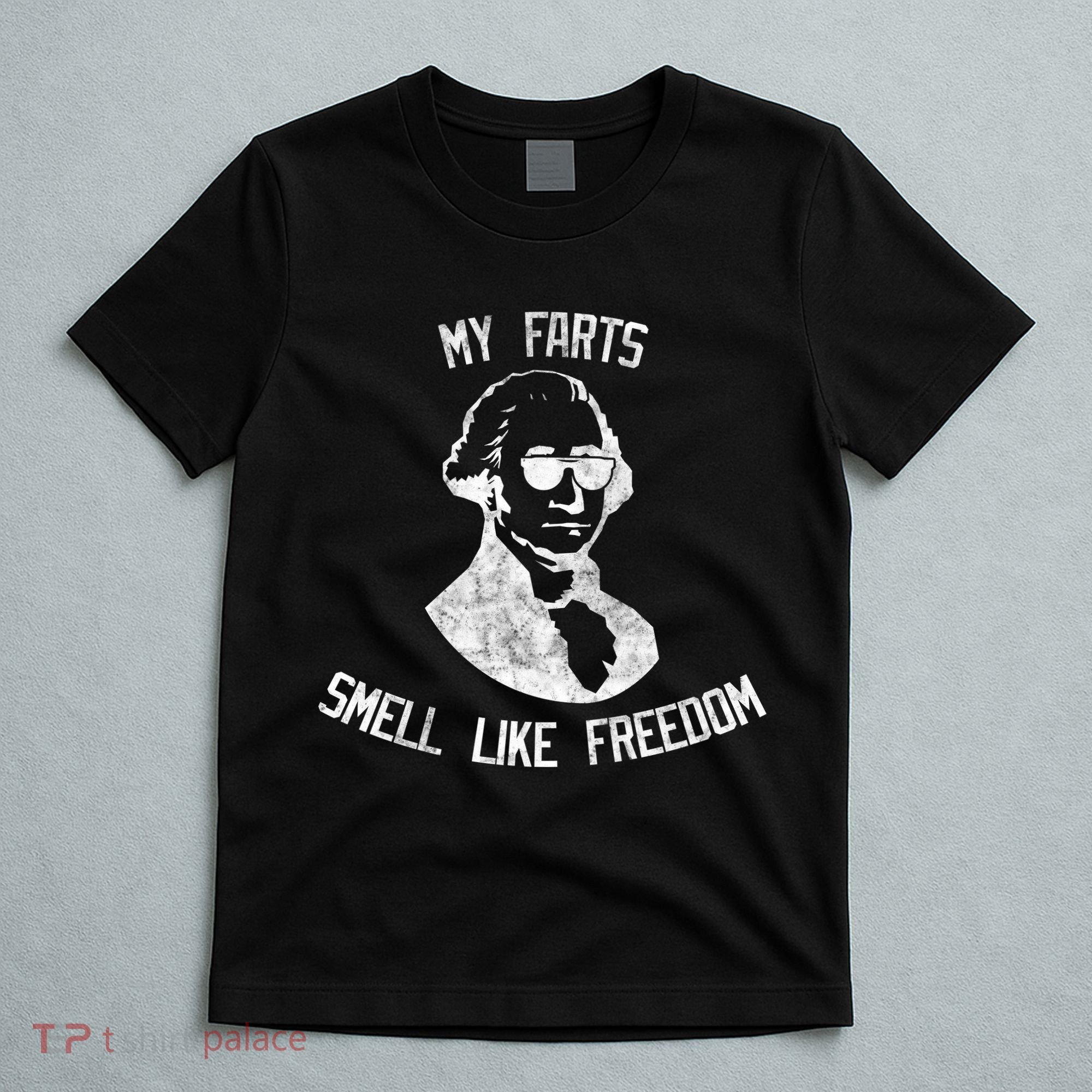 My Farts Smell Like Freedom USA T-Shirt