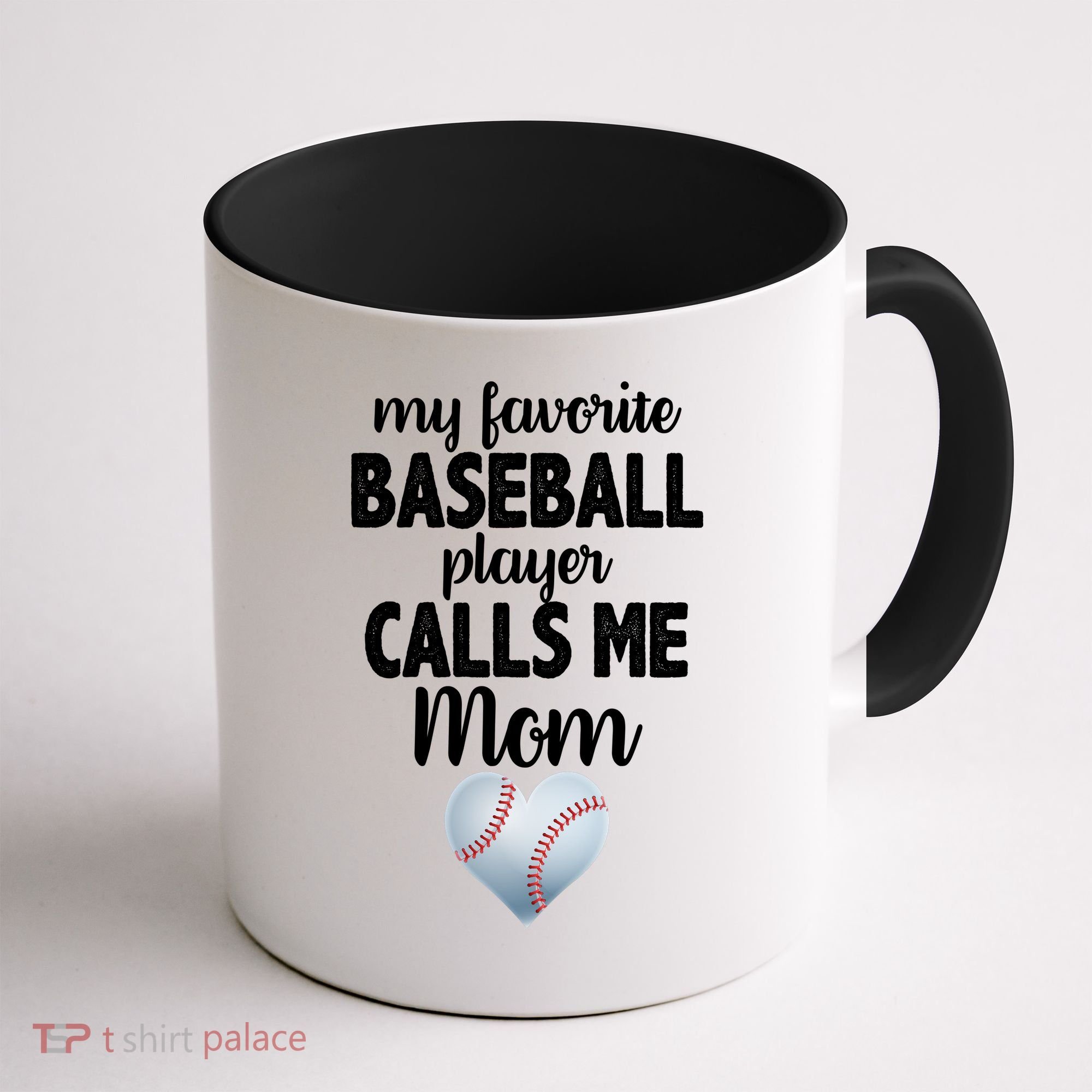 My Favorite Baseball Player Calls Me Mom Coffee Mug