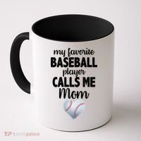 My Favorite Baseball Player Calls Me Mom Coffee Mug thumb 0