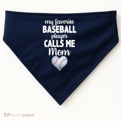 My Favorite Baseball Player Calls Me Mom USA-Made Doggie Bandana