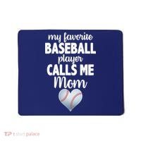 My Favorite Baseball Player Calls Me Mom Mousepad thumb 0