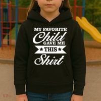 My Favorite Child Gave Me This Kids Hoodie thumb 3
