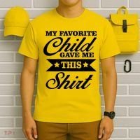 My Favorite Child Gave Me This T-Shirt thumb 6