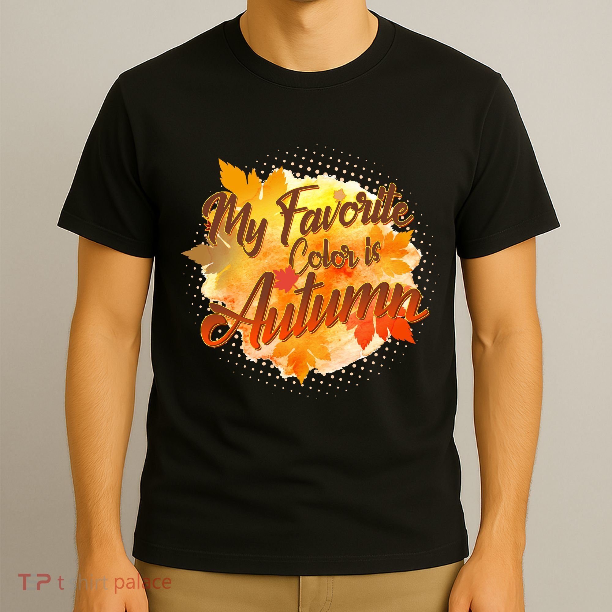 My Favorite Color Is Autumn T-Shirt