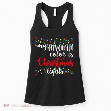 My Favorite Color Is Christmas Lights Women's Tank Top