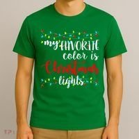 My Favorite Color Is Christmas Lights T-Shirt thumb 3