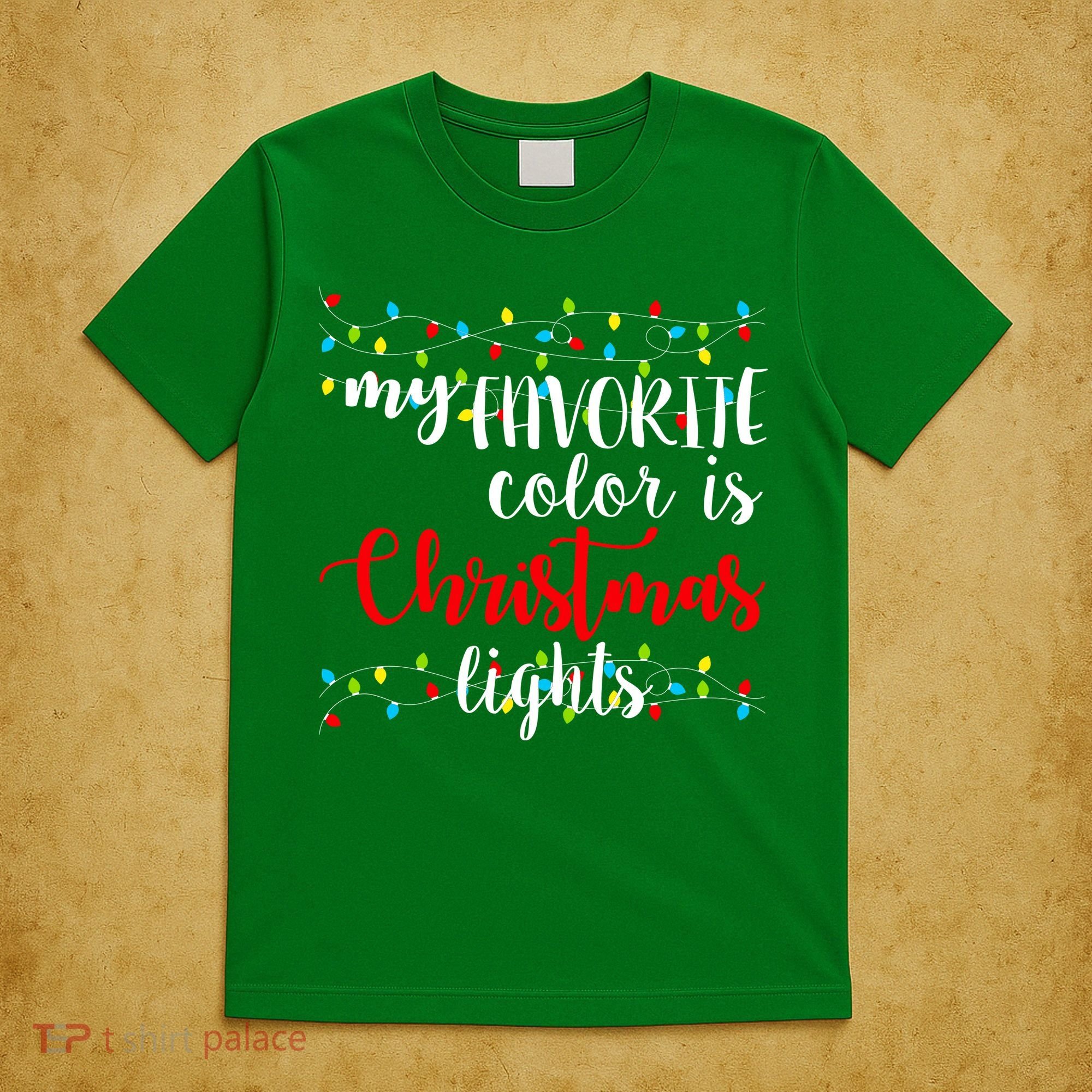 My Favorite Color Is Christmas Lights T-Shirt