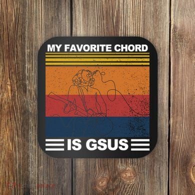 My Favorite Cord Is Gsus Coaster