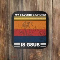 My Favorite Cord Is Gsus Coaster thumb 0