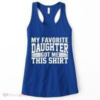 My Favorite Daughter Got Me This Women's Tank Top thumb 0