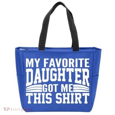 My Favorite Daughter Got Me This Tote Bag