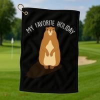 My Favorite Holiday Groundhog Day Golf Towel thumb 1