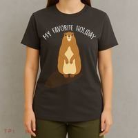 My Favorite Holiday Groundhog Day T-Shirt thumb 4
