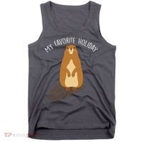 My Favorite Holiday Groundhog Day Tank Top thumb 0