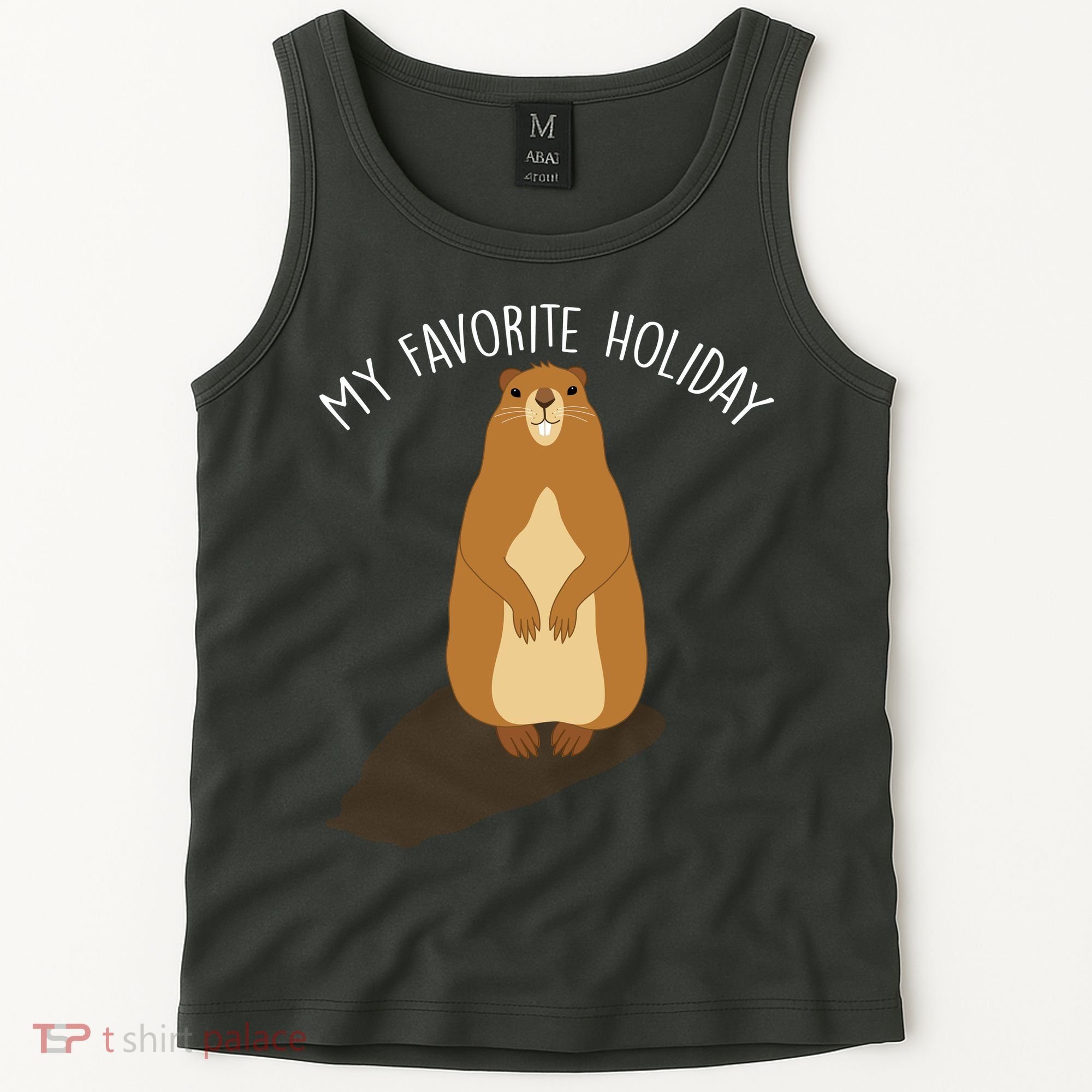 My Favorite Holiday Groundhog Day Tank Top