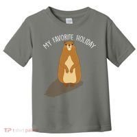 My Favorite Holiday Groundhog Day Toddler T-Shirt thumb 0
