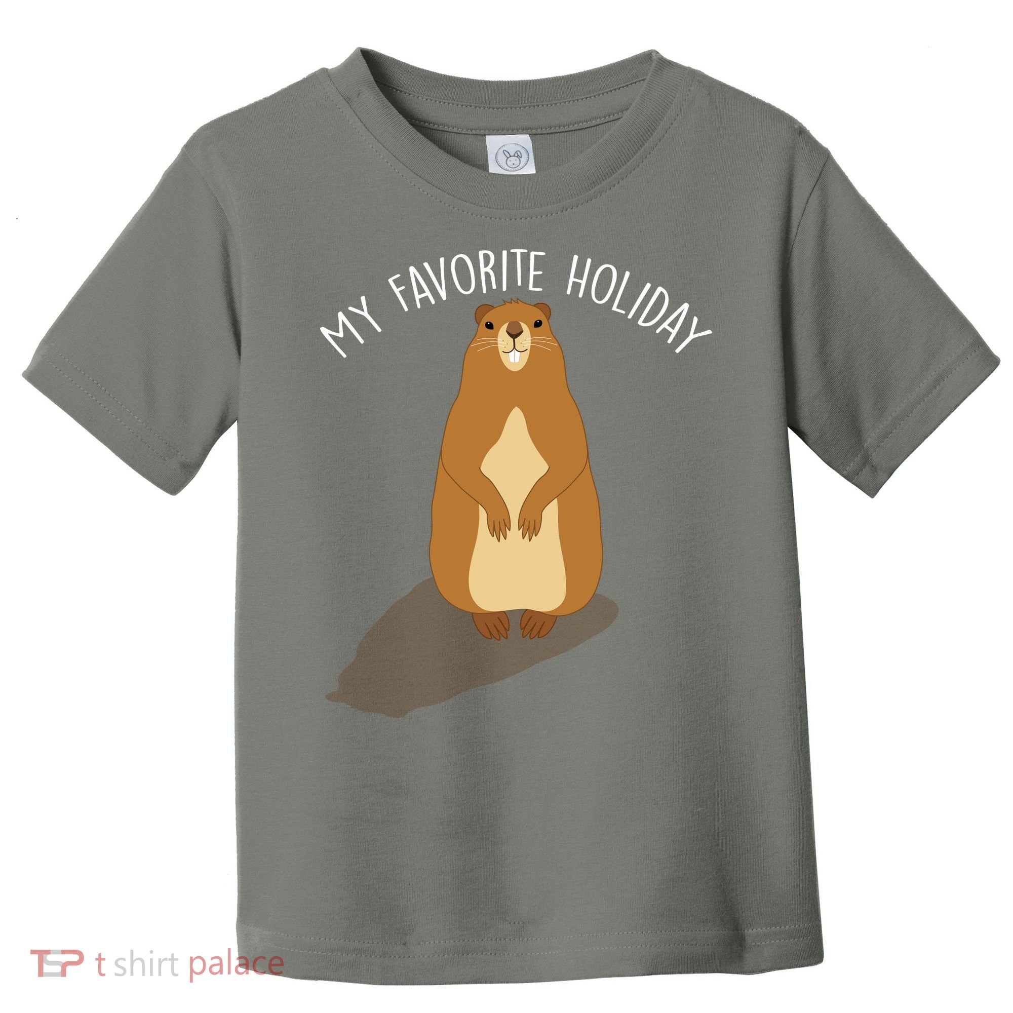 My Favorite Holiday Groundhog Day Toddler T-Shirt
