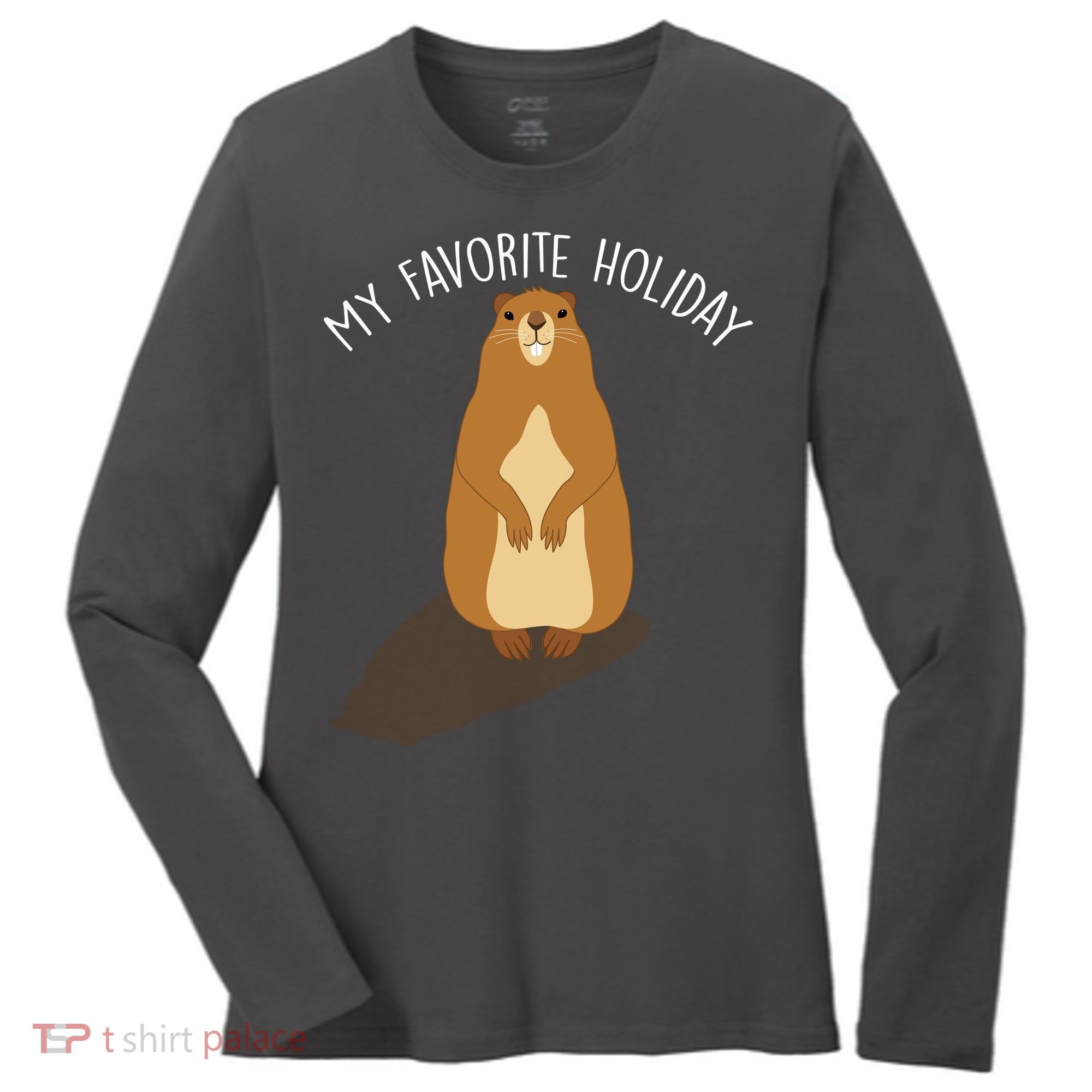 My Favorite Holiday Groundhog Day Women's Long Sleeve Shirt