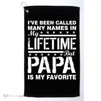 My Favorite Name Is Papa Golf Towel