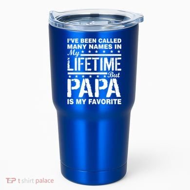 My Favorite Name Is Papa Tumbler