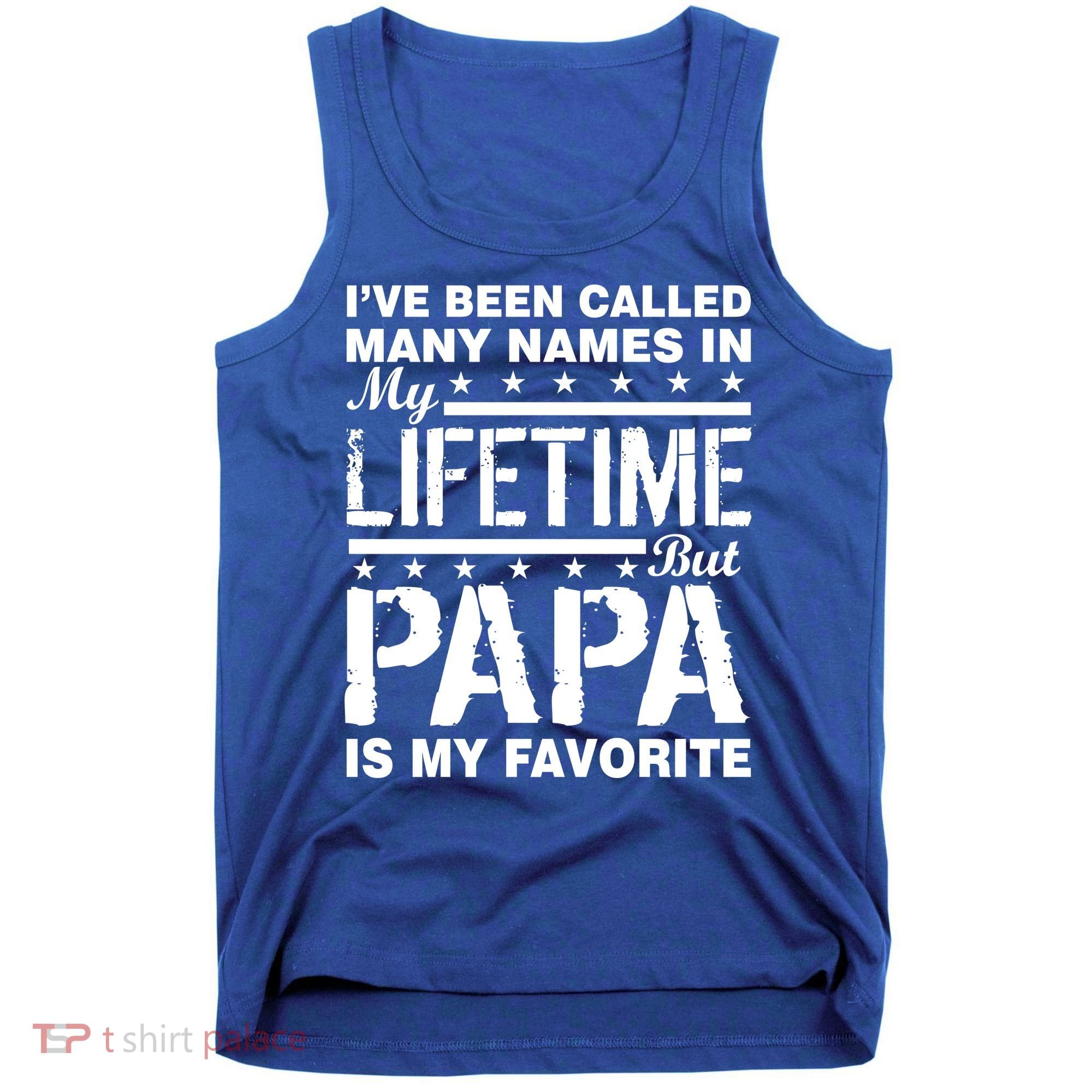 My Favorite Name Is Papa Tank Top
