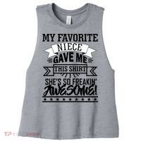 My Favorite Niece Gave Me This Women's Racerback Cropped Tank thumb 0