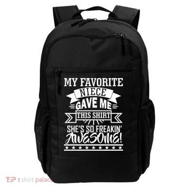 My Favorite Niece Gave Me This Backpack