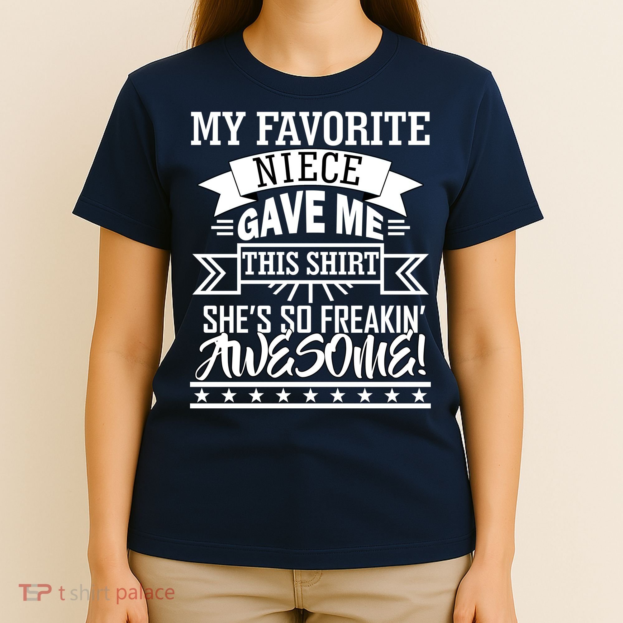 My Favorite Niece Gave Me This T-Shirt