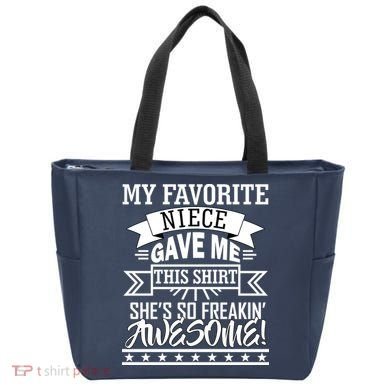 My Favorite Niece Gave Me This Tote Bag