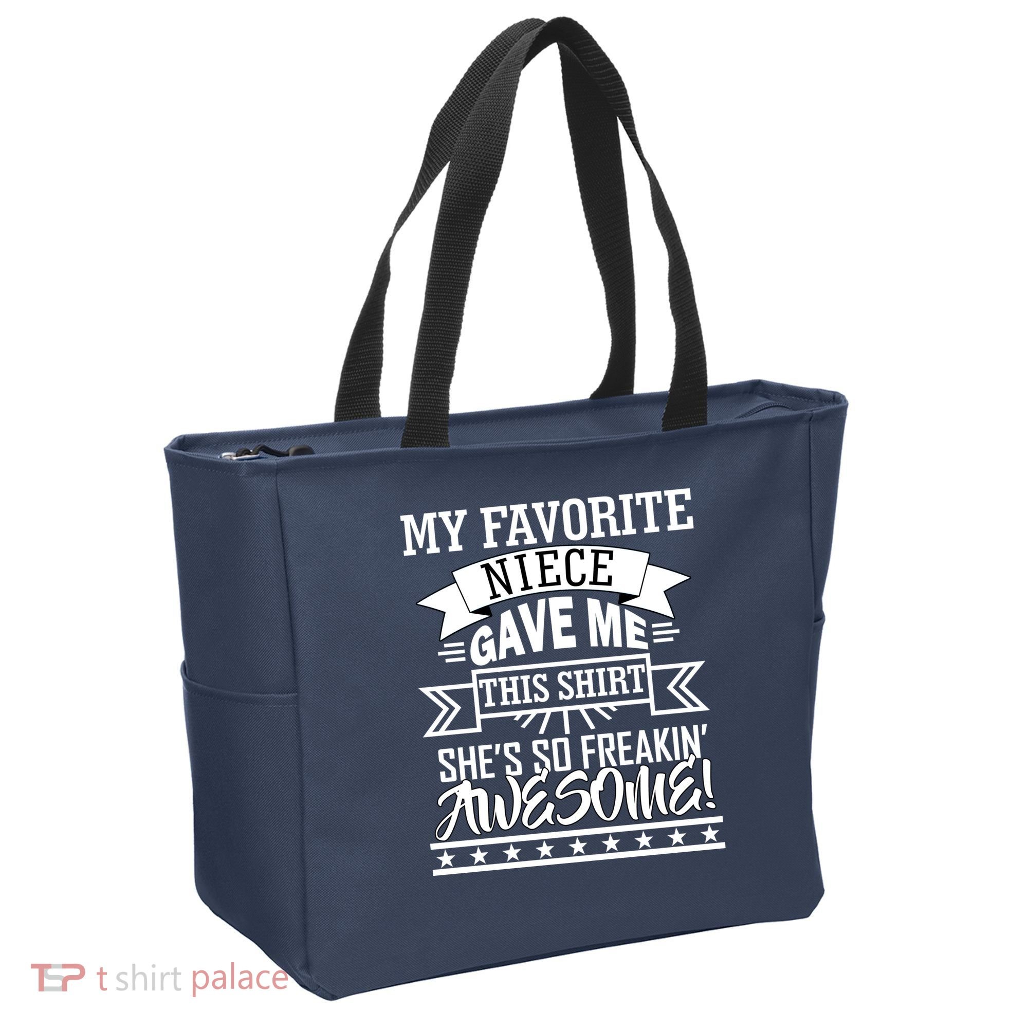 My Favorite Niece Gave Me This Tote Bag