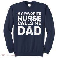 My Favorite Nurse Call Me Dad Sweatshirt thumb 0