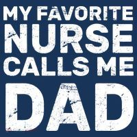 My Favorite Nurse Call Me Dad T-Shirt thumb 7